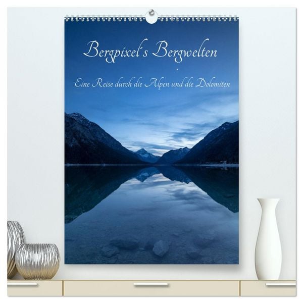 Produktbild: Bergpixel&acute;s Bergwelten (hochwertiger Premium Wandkalender 2026 DIN A2 hoch), Kunstdruck in Hochglanz