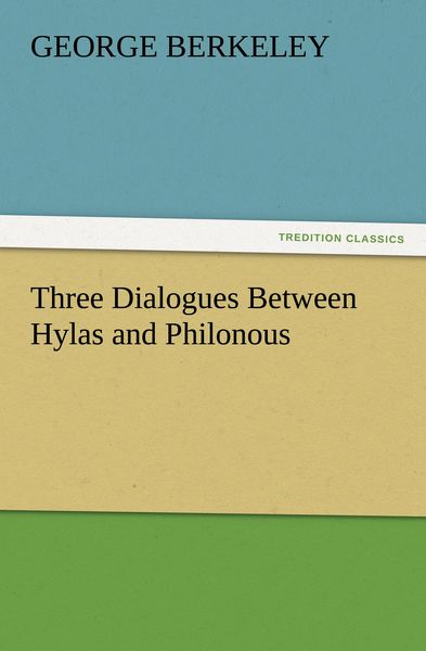 Produktbild: Three Dialogues Between Hylas and Philonous