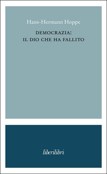 Produktbild: Democrazia: il dio che ha fallito