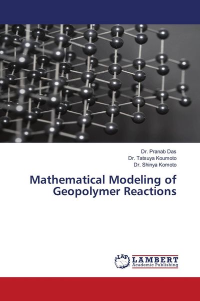 Produktbild: Mathematical Modeling of Geopolymer Reactions