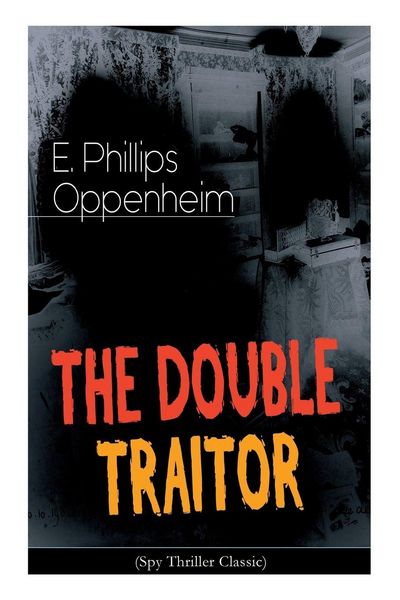 Produktbild: THE DOUBLE TRAITOR (Spy Thriller Classic)