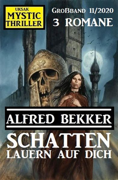 Produktbild: Schatten lauern auf dich: Mystic Thriller Gro&szlig;band 11/2020