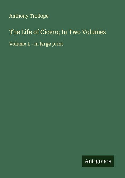 Produktbild: The Life of Cicero; In Two Volumes