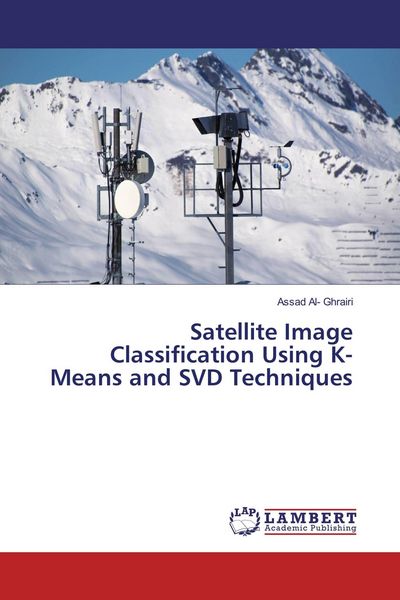 Produktbild: Satellite Image Classification Using K-Means and SVD Techniques
