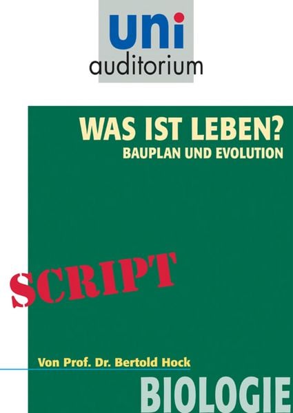 Produktbild: Was ist das Leben? Bauplan und Evolution