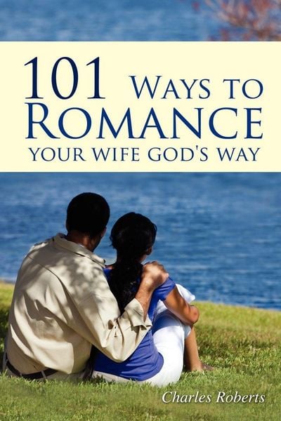 Produktbild: 101 Ways to Romance Your Wife God's Way