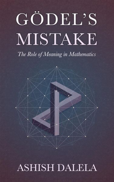 Produktbild: Godel's Mistake: The Role of Meaning in Mathematics