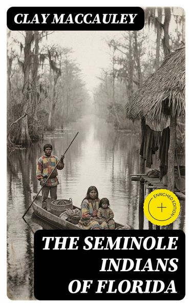 Produktbild: The Seminole Indians of Florida