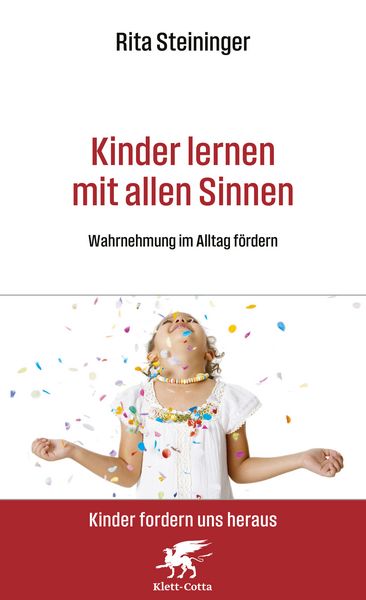 Produktbild: Kinder lernen mit allen Sinnen (Kinder fordern uns heraus)