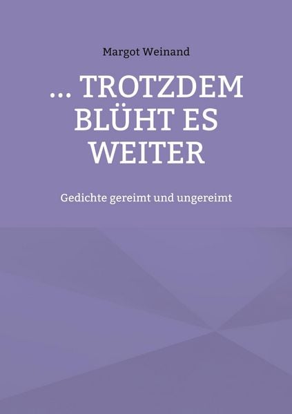 Produktbild: ... trotzdem bl&uuml;ht es weiter