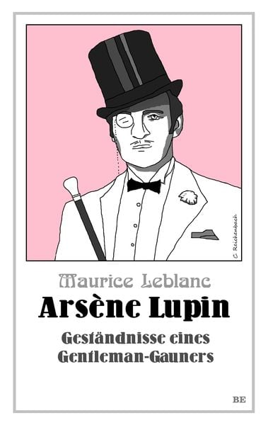 Ars ne Lupin Gest ndnisse eines Gentleman Gauners