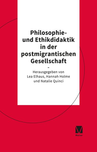 Produktbild: Philosophie- und Ethikdidaktik in der postmigrantischen Gesellschaft