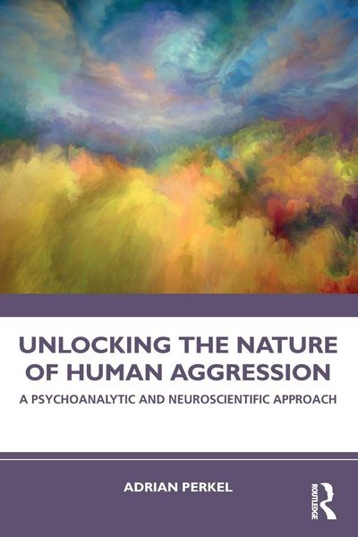 Produktbild: Unlocking the Nature of Human Aggression