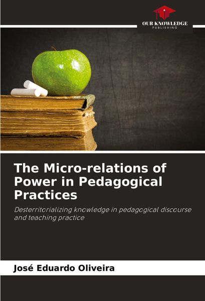 Produktbild: The Micro-relations of Power in Pedagogical Practices