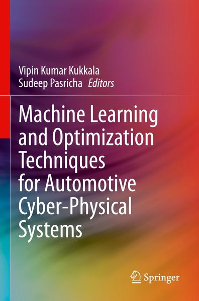 Produktbild: Machine Learning and Optimization Techniques for Automotive Cyber-Physical Systems