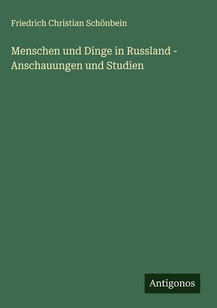 Produktbild: Menschen und Dinge in Russland - Anschauungen und Studien