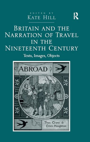 Produktbild: Britain and the Narration of Travel in the Nineteenth Century