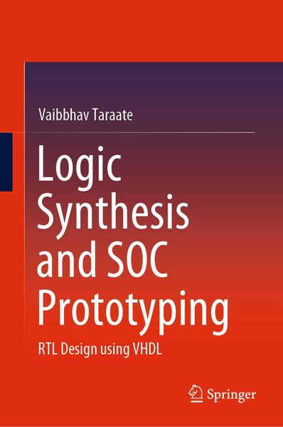 Produktbild: Logic Synthesis and SOC Prototyping