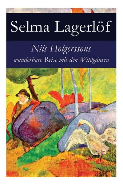 Produktbild: Nils Holgerssons wunderbare Reise mit den Wildg&auml;nsen