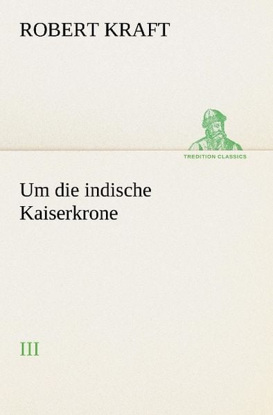 Produktbild: Um die indische Kaiserkrone III