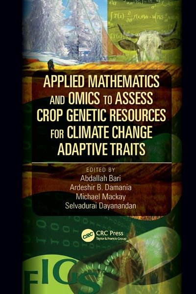 Produktbild: Applied Mathematics and Omics to Assess Crop Genetic Resources for Climate Change Adaptive Traits