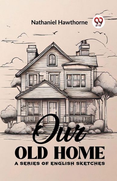 Produktbild: Our Old Home A Series of English Sketches