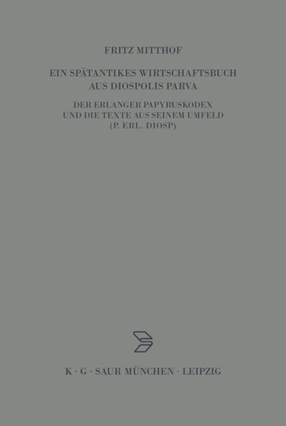 Produktbild: Ein sp&auml;tantikes Wirtschaftsbuch aus Diospolis Parva