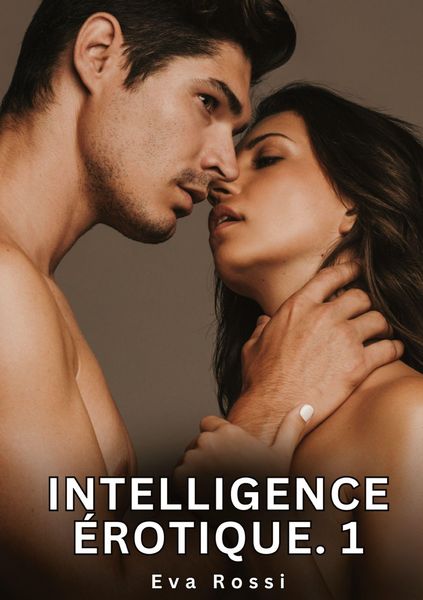 Produktbild: Intelligence &eacute;rotique. 1