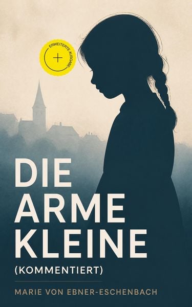 Produktbild: Die arme Kleine (Kommentiert)