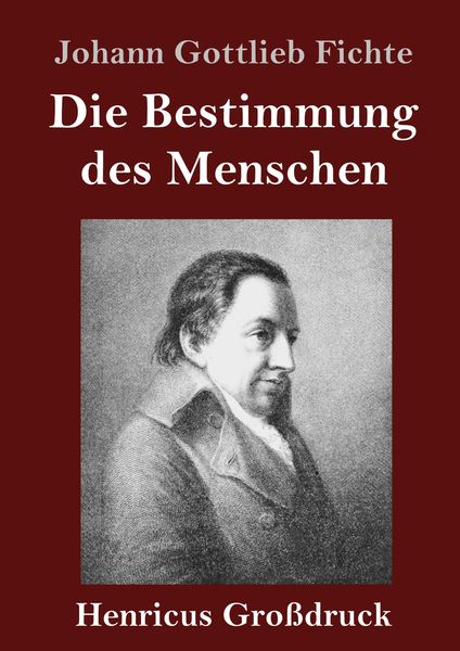 Produktbild: Die Bestimmung des Menschen (Gro&szlig;druck)