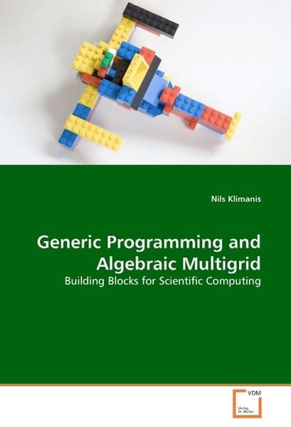 Produktbild: Klimanis, N: Generic Programming and Algebraic Multigrid