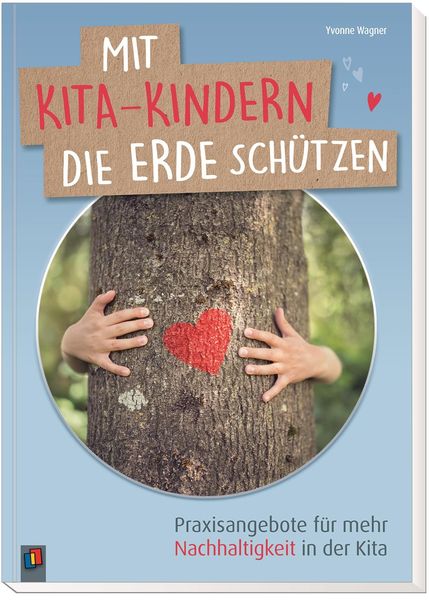 Produktbild: Mit Kita-Kindern die Erde sch&uuml;tzen