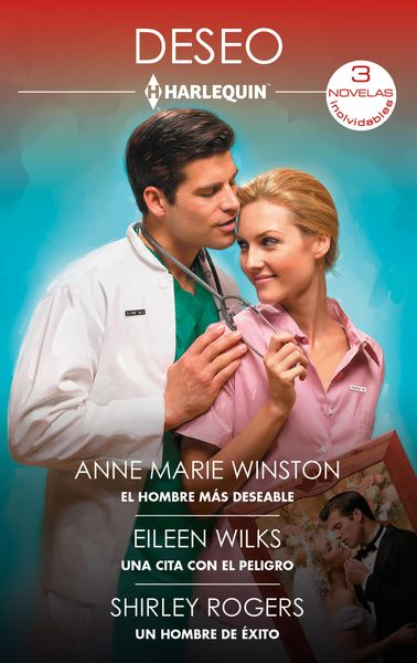 Produktbild: El hombre m&aacute;s deseable - Una cita con el peligro - Un hombre de &eacute;xito