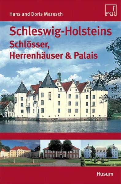 Produktbild: Schleswig-Holsteins Schl&ouml;sser, Herrenh&auml;user & Palais