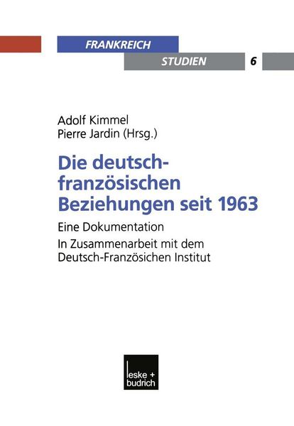 Produktbild: Die deutsch-franz&ouml;sischen Beziehungen seit 1963