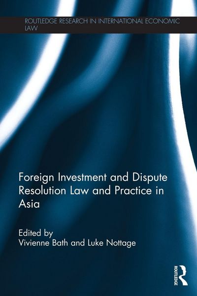 Produktbild: Foreign Investment and Dispute Resolution Law and Practice in Asia