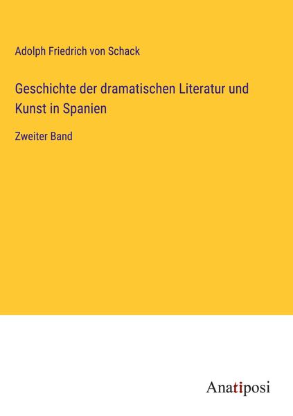 Produktbild: Geschichte der dramatischen Literatur und Kunst in Spanien