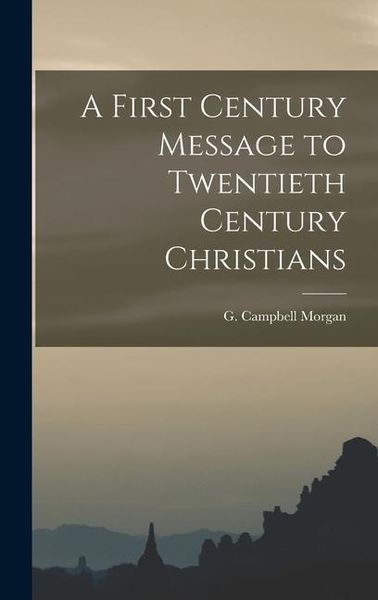 Produktbild: A First Century Message to Twentieth Century Christians