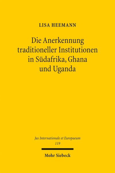Produktbild: Die Anerkennung traditioneller Institutionen in S&uuml;dafrika, Ghana und Uganda