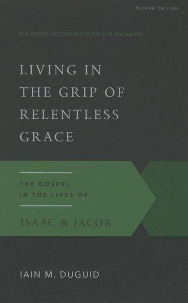 Produktbild: Living in the Grip of Relentless Grace