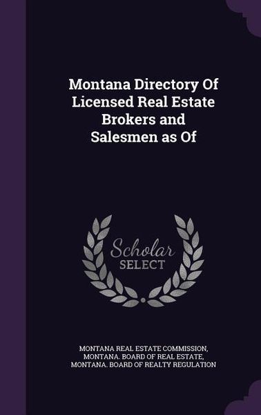 Produktbild: Montana Directory Of Licensed Real Estate Brokers and Salesmen as Of