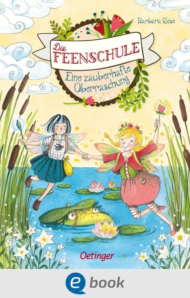 Produktbild: Die Feenschule 4. Eine zauberhafte &Uuml;berraschung