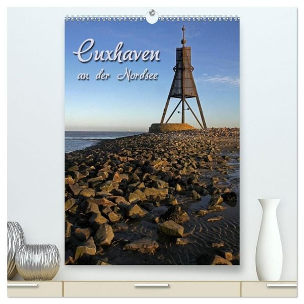 Produktbild: Cuxhaven (hochwertiger Premium Wandkalender 2027 DIN A2 hoch), Kunstdruck in Hochglanz