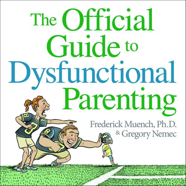Produktbild: The Official Guide to Dysfunctional Parenting