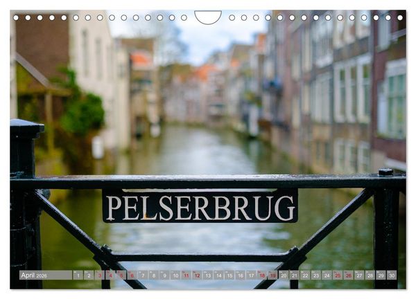 Produktbild: Ein Blick auf Dordrecht (Wandkalender 2026 DIN A4 quer), CALVENDO Monatskalender