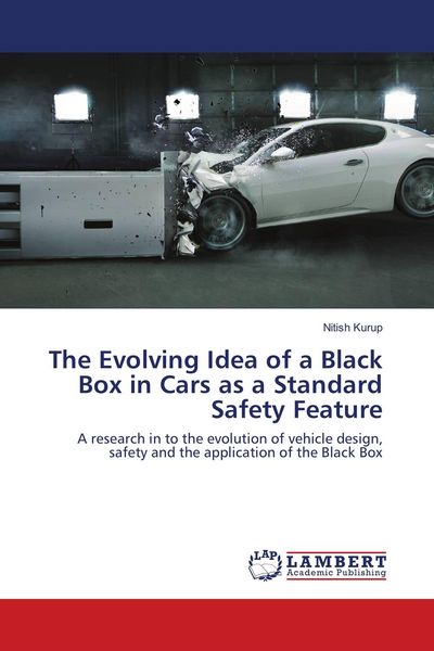 Produktbild: The Evolving Idea of a Black Box in Cars as a Standard Safety Feature