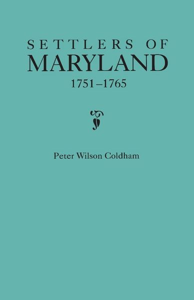 Produktbild: Settlers of Maryland, 1751-1765