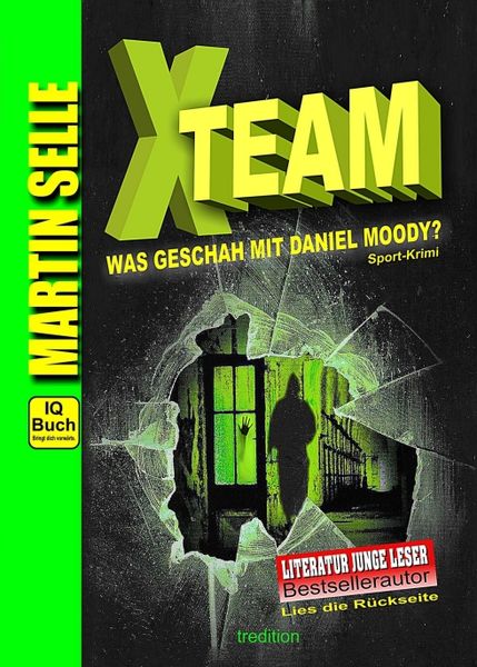 Produktbild: X-TEAM - Was geschah mit Daniel Moody?