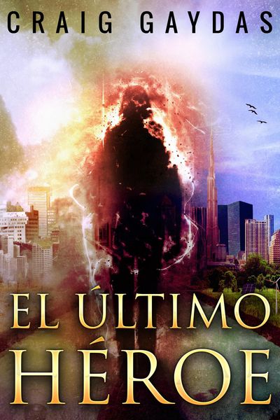 Produktbild: El &Uacute;ltimo H&eacute;roe