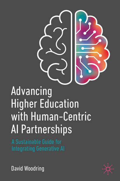 Produktbild: Advancing Higher Education with Human-Centric AI Partnerships